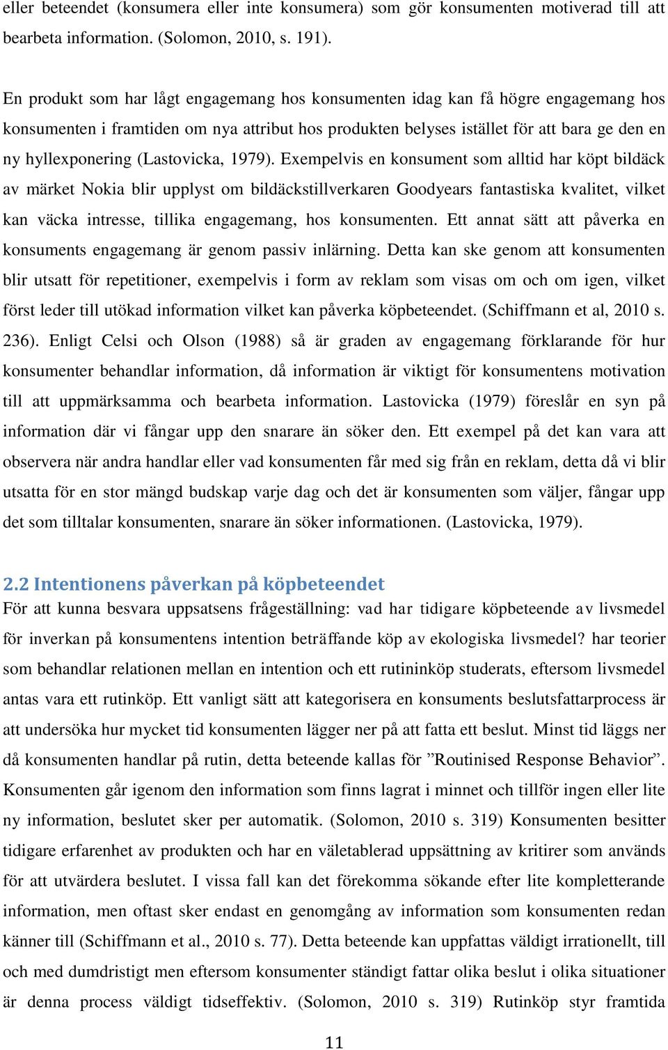 (Lastovicka, 1979).