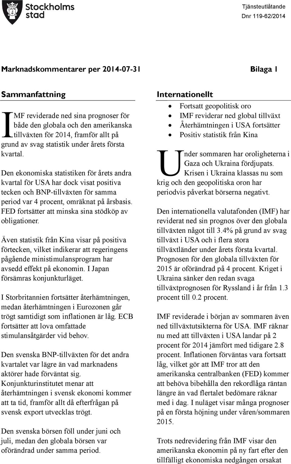 FED fortsätter att minska sina stödköp av obligationer.