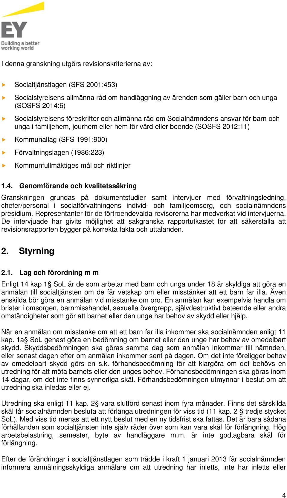 Kommunfullmäktiges mål och riktlinjer 1.4.