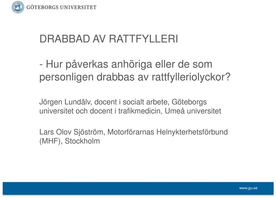 Jörgen Lundälv, docent i socialt arbete, Göteborgs universitet och