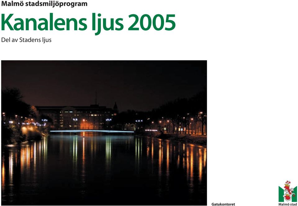 Kanalens ljus 2005 Del