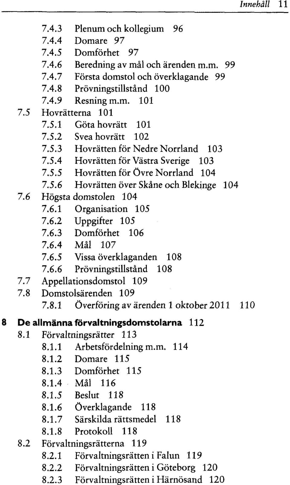 Högsta 7.6.