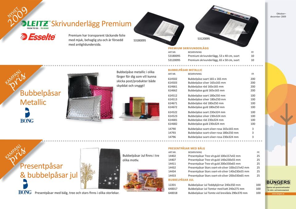 för dig som vill kunna skicka post/produkter både skyddat och snyggt!