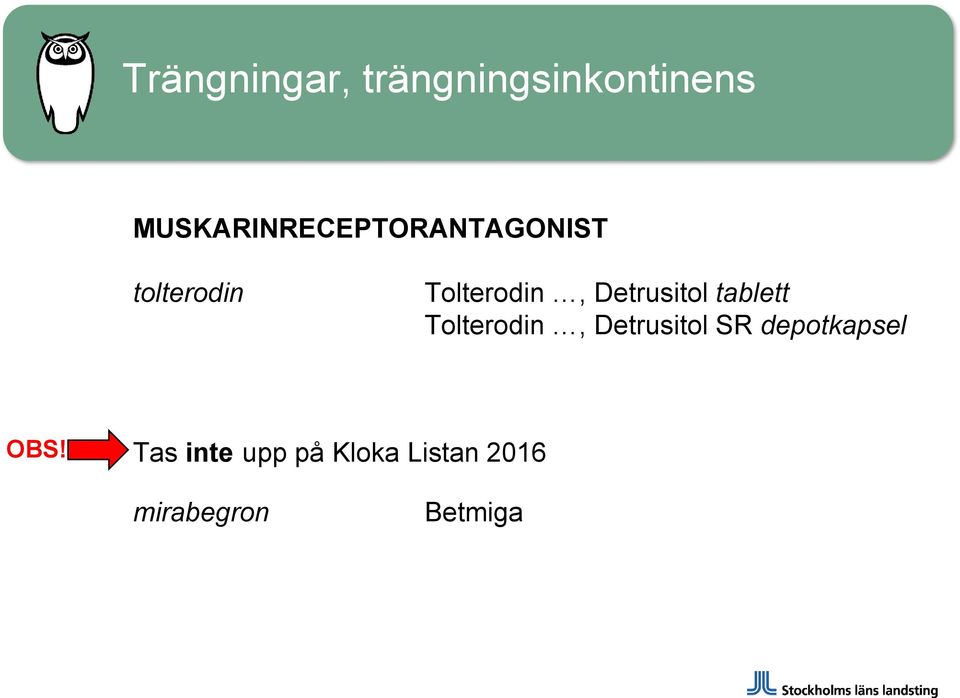 Detrusitol tablett Tolterodin, Detrusitol SR