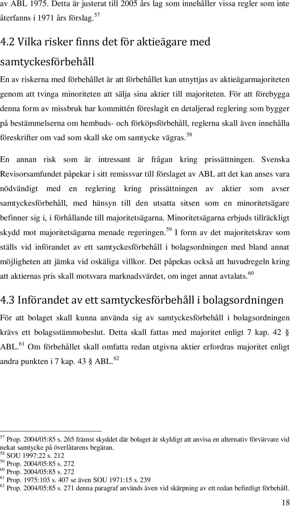 aktier till majoriteten.