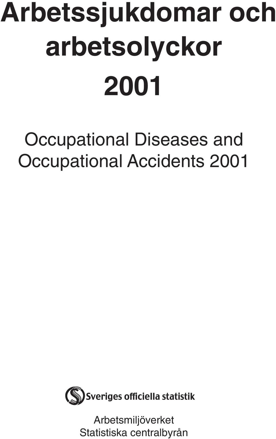 Occupational Accidents 2001