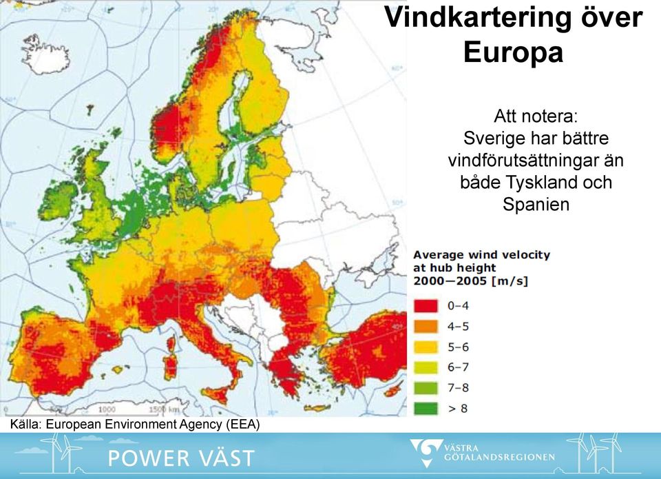 vindförutsättningar än både Tyskland