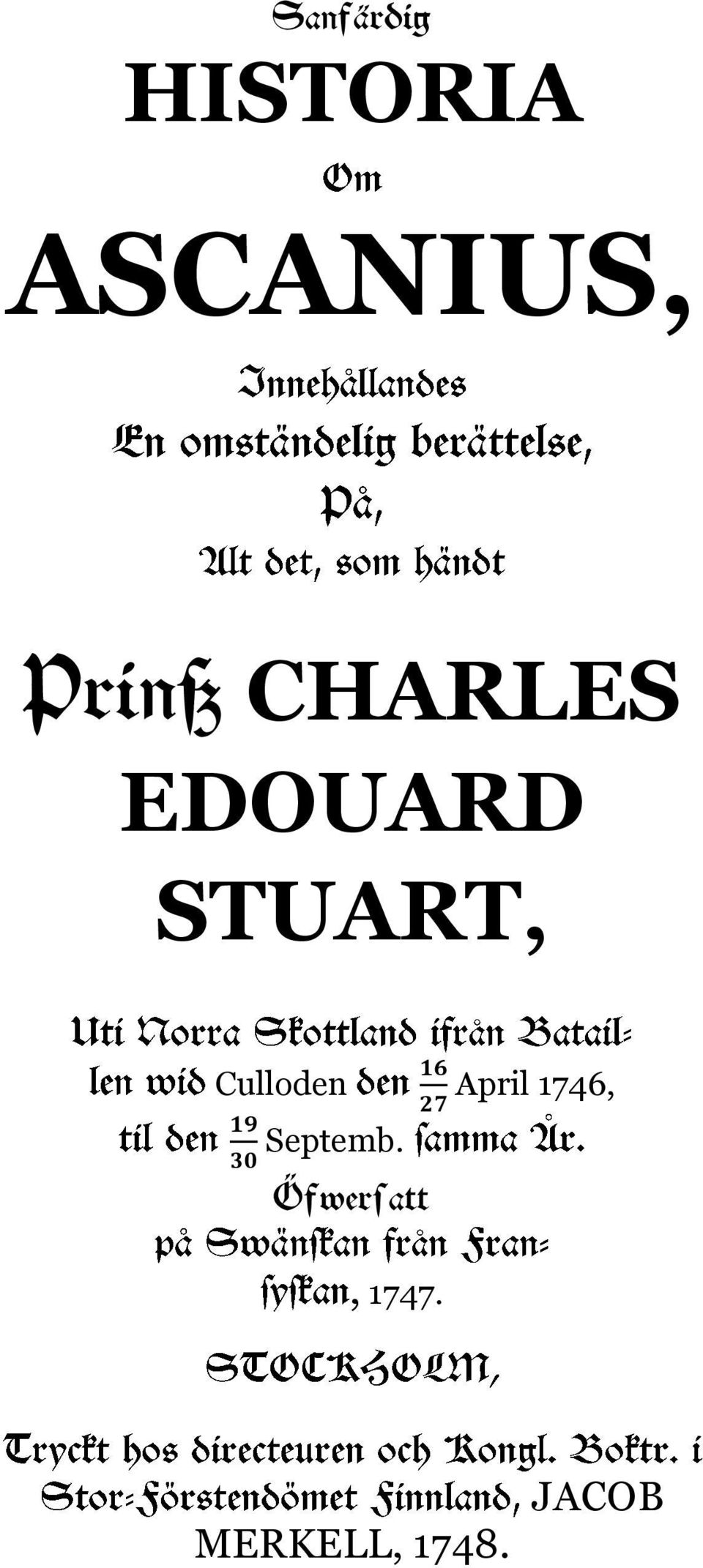 Culloden April 1746, Septemb.