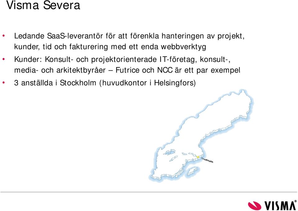 Konsult- och projektorienterade IT-företag, konsult-, media- och