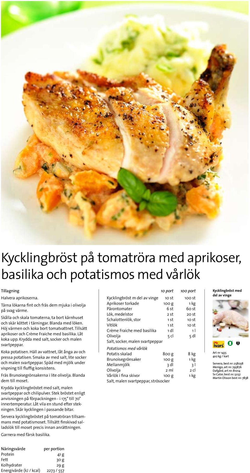 Krydda med salt, socker och malen svartpeppar. Koka potatisen. Häll av vattnet, låt ånga av och pressa potatisen. Smaka av med salt, lite socker och malen svartpeppar.