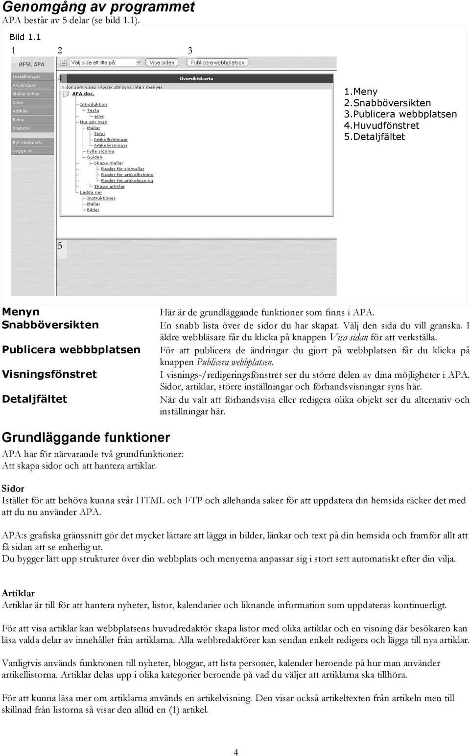 Välj den sida du vill granska. I äldre webbläsare får du klicka på knappen Visa sidan för att verkställa.