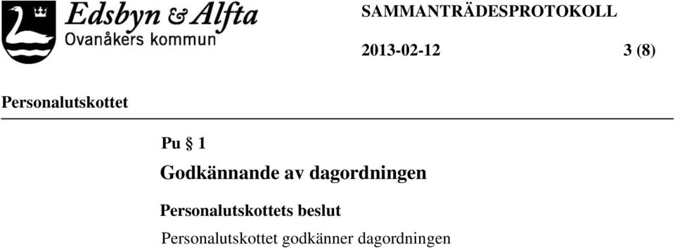 dagordningen s