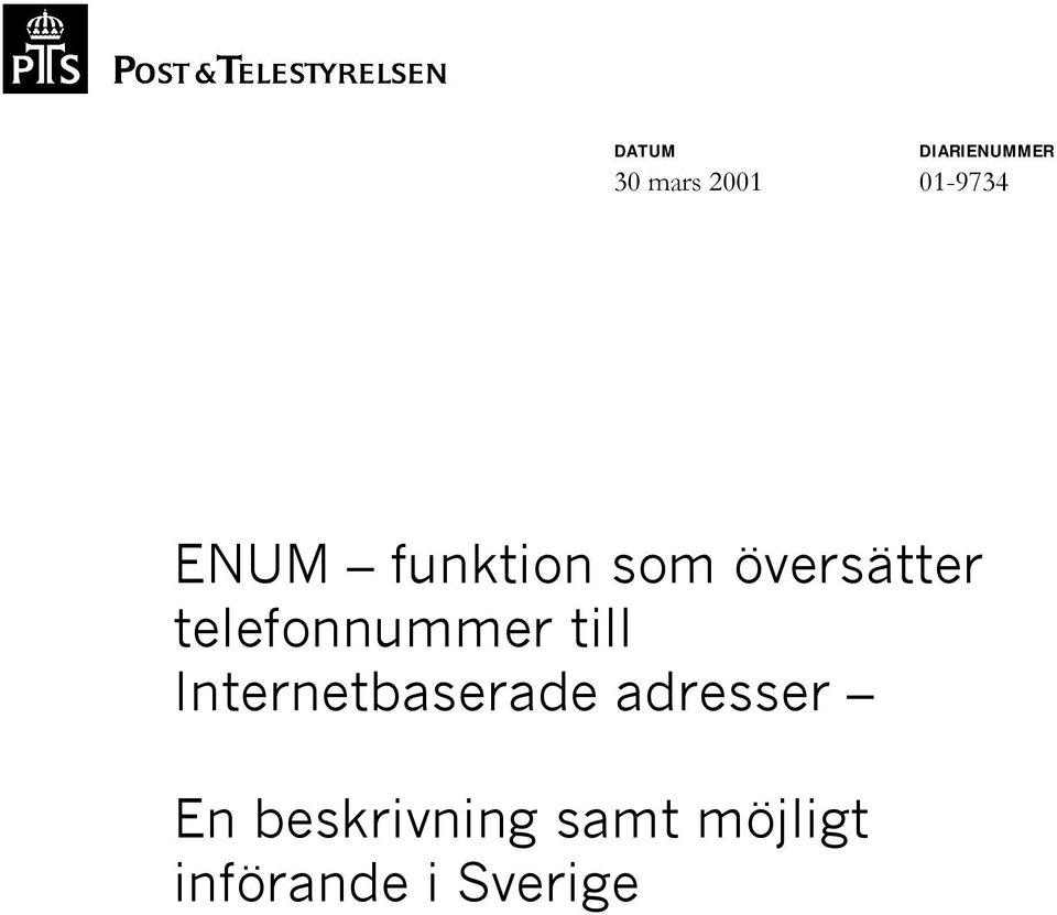 telefonnummer till Internetbaserade