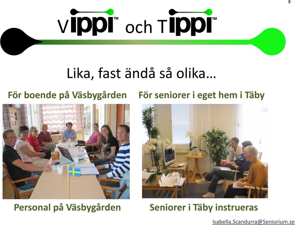 seniorer i eget hem i Täby Personal