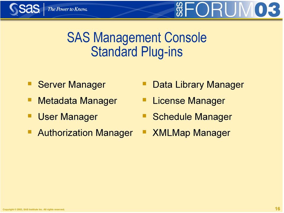 Library Manager License Manager Schedule Manager XMLMap