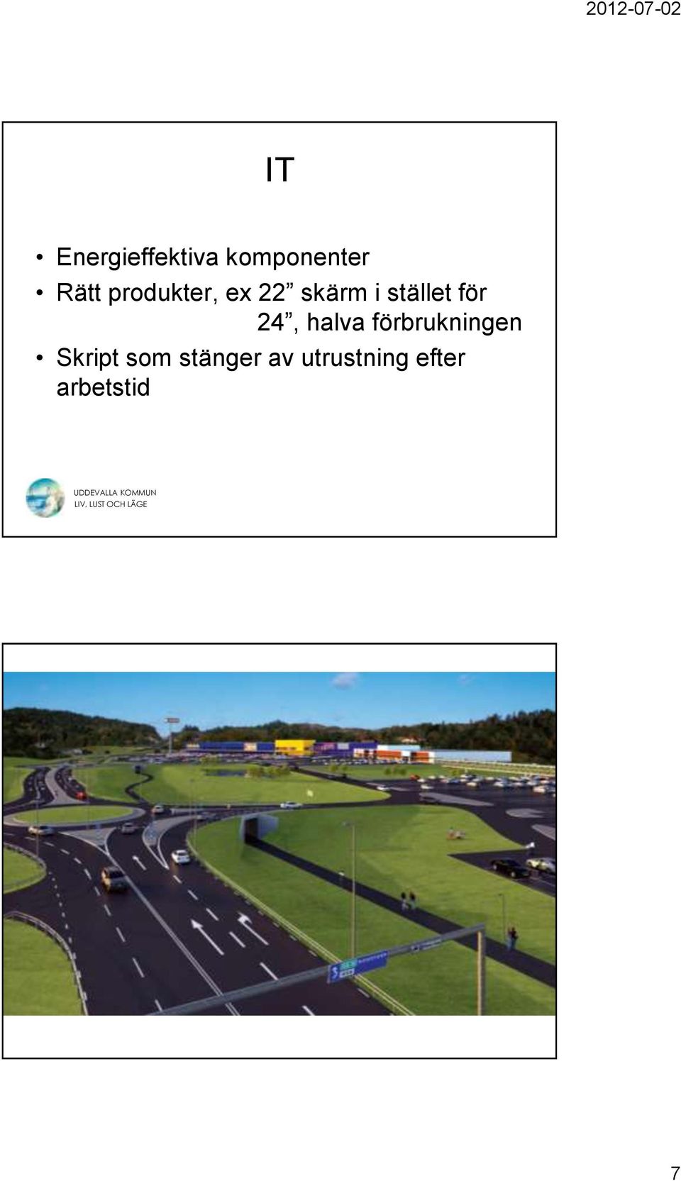 24, halva förbrukningen Skript som