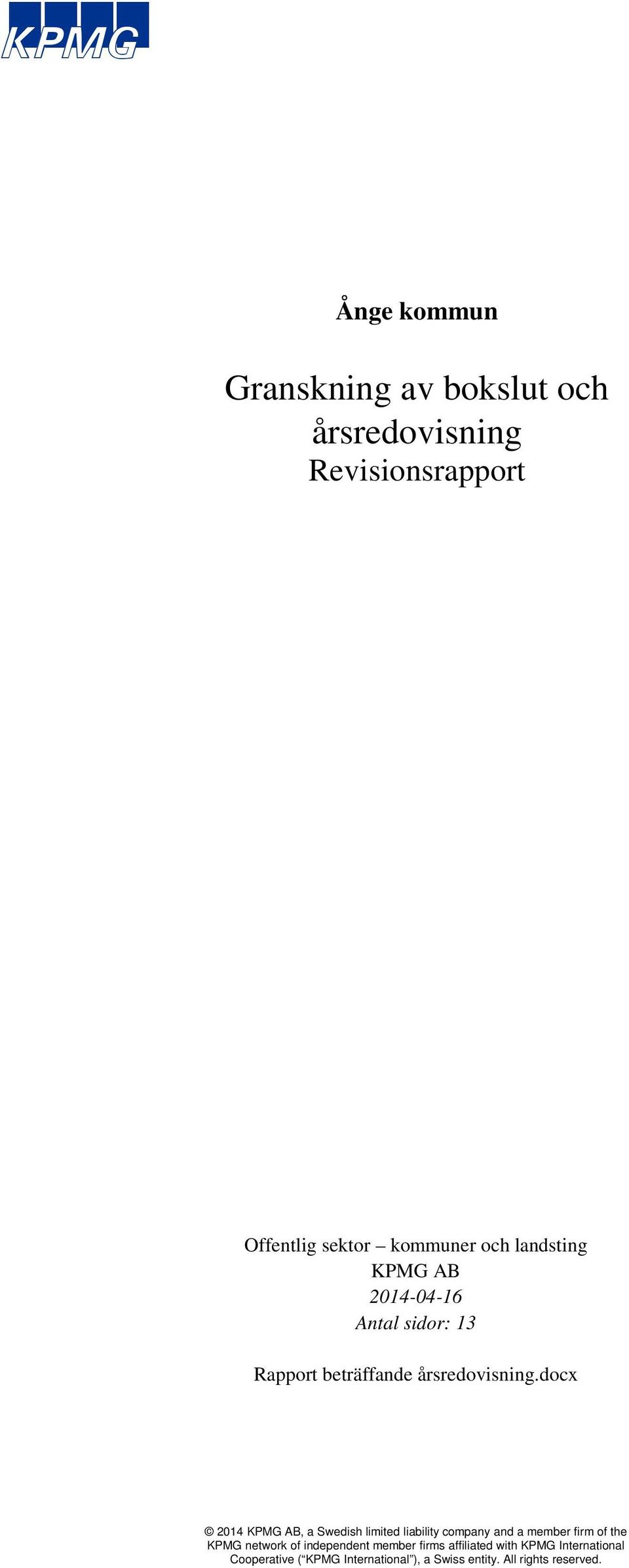 of the KPMG network of independent member firms affiliated with KPMG