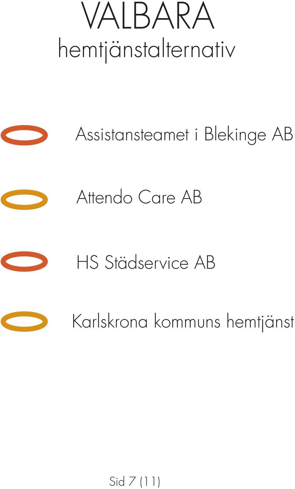 Attendo Care AB HS Städservice