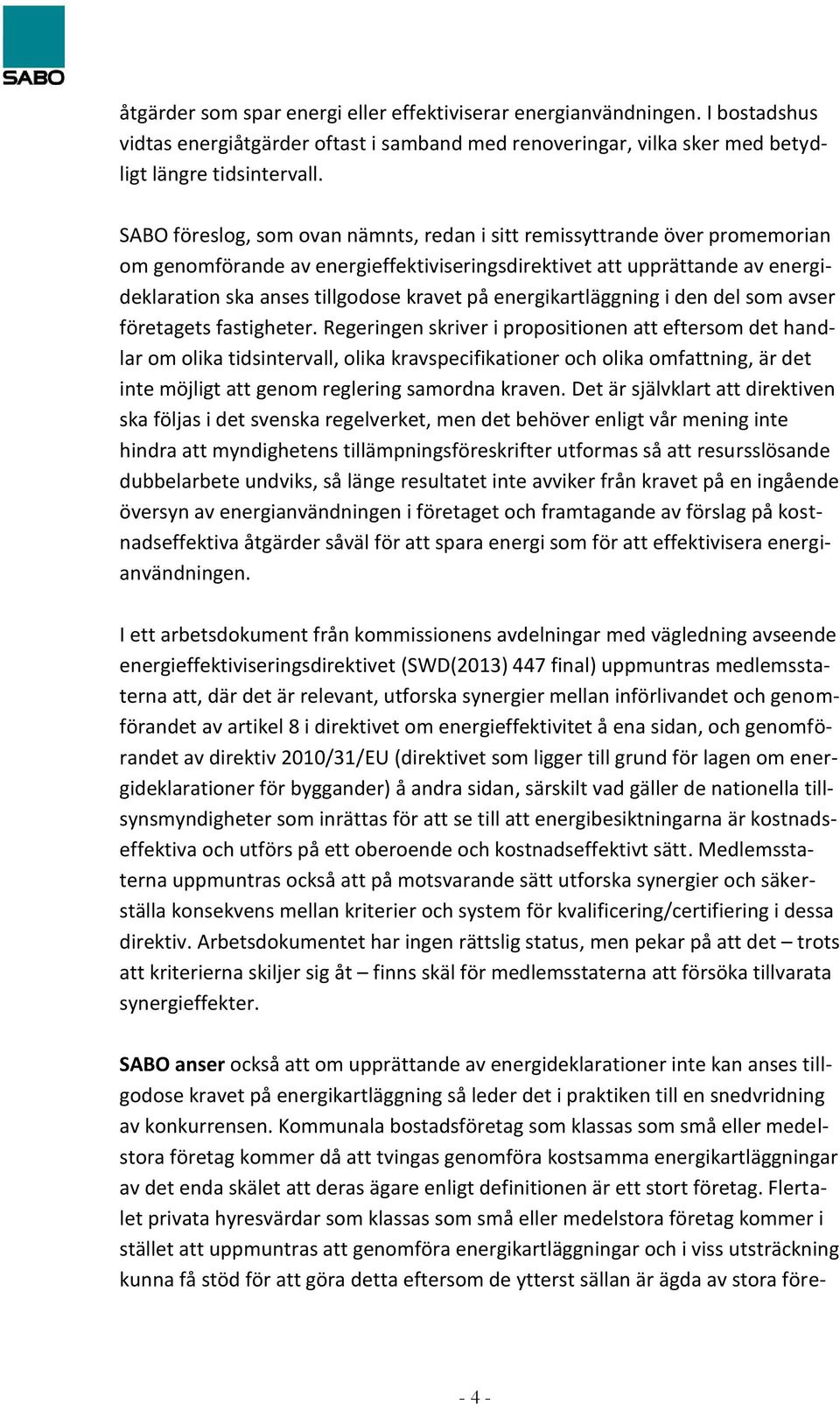 energikartläggning i den del som avser företagets fastigheter.