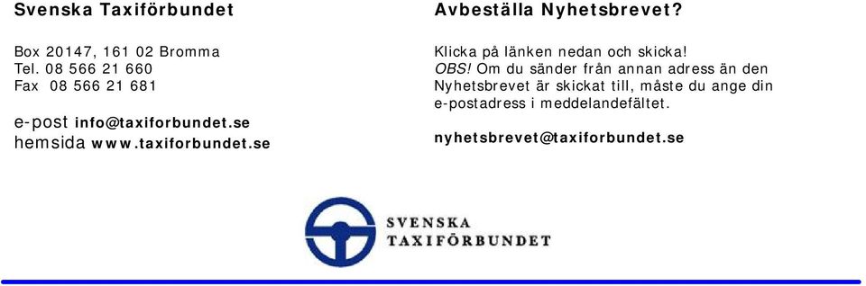 Klicka på länken nedan och skicka! OBS!