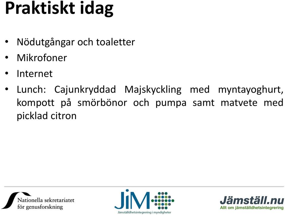 Majskyckling med myntayoghurt, kompott på