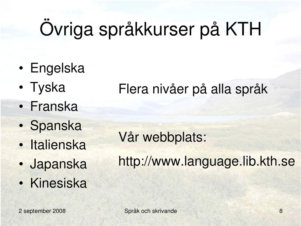nivåer på alla språk Vår webbplats: http://www.