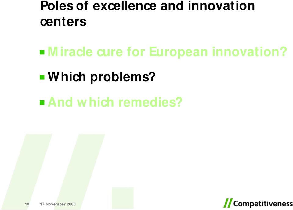 cure for European innovation?