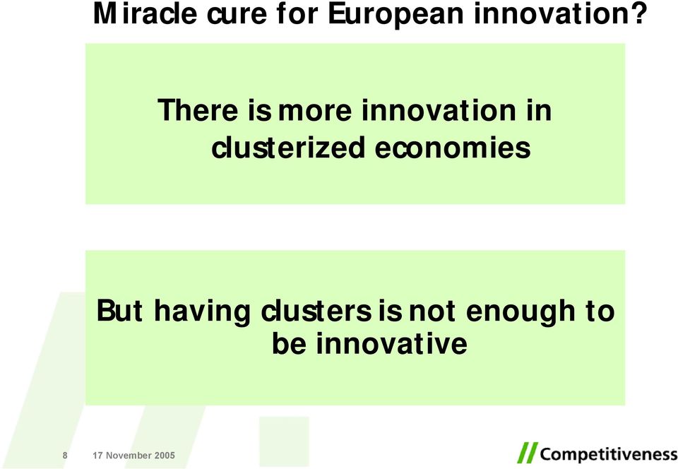 There is more innovation in