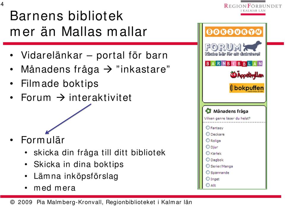 Forum interaktivitet Formulär skicka din fråga till ditt