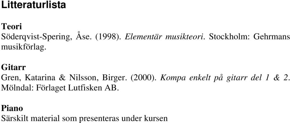 Gitarr Gren, Katarina & Nilsson, Birger. (2000).