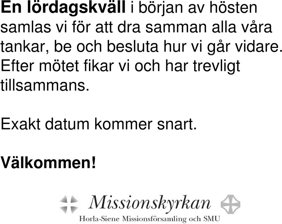 hur vi går vidare.