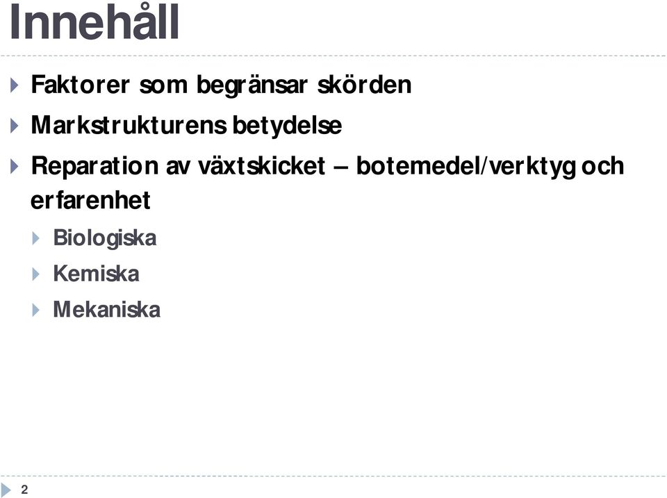 av växtskicket botemedel/verktyg och
