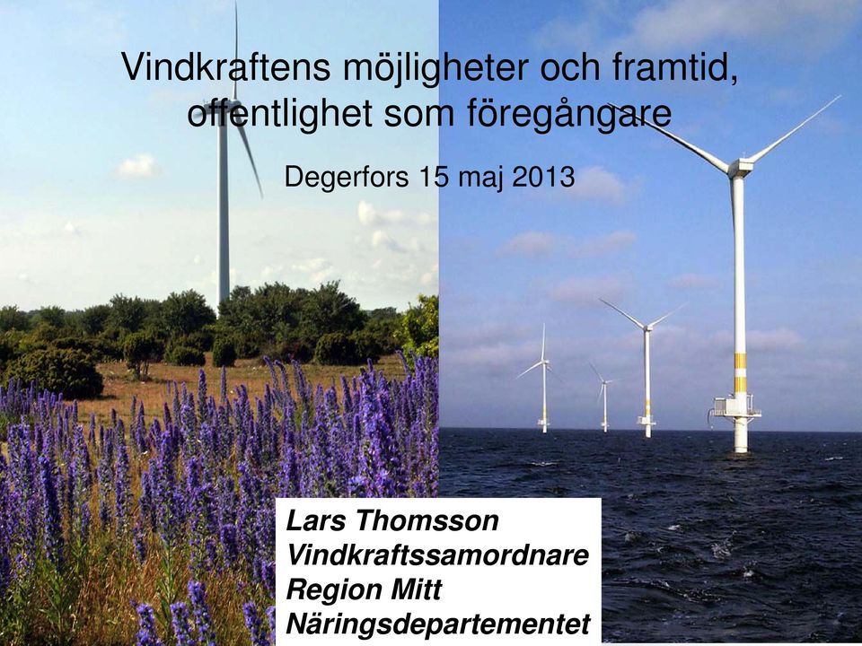 föregångare Degerfors 15 maj 2013