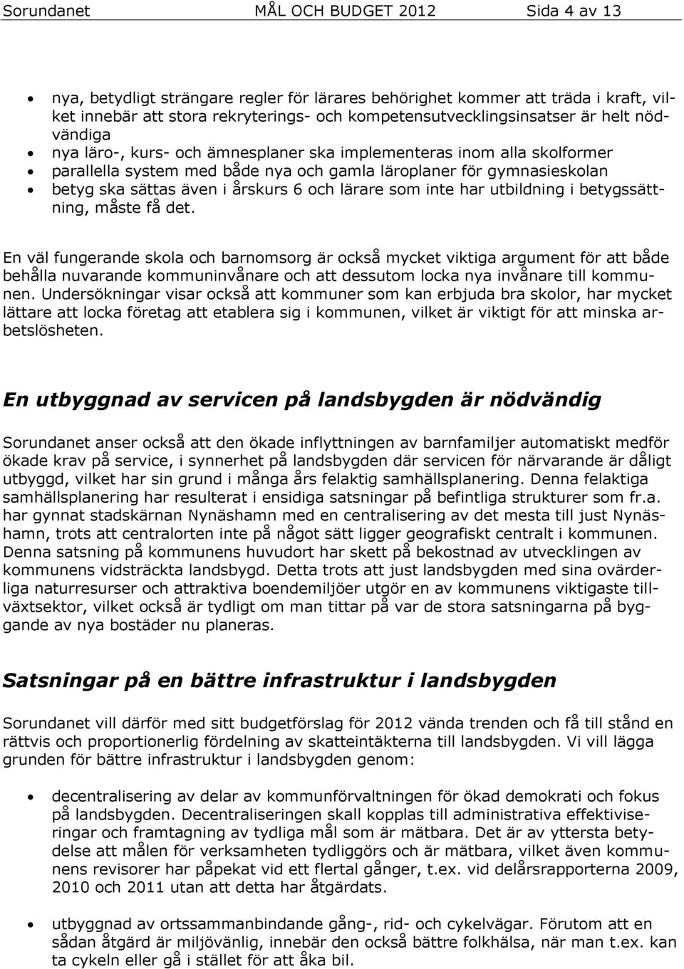 lärare som inte har utbildning i betygssättning, måste få det.