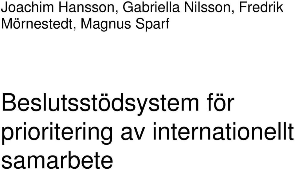 Magnus Sparf Beslutsstödsystem