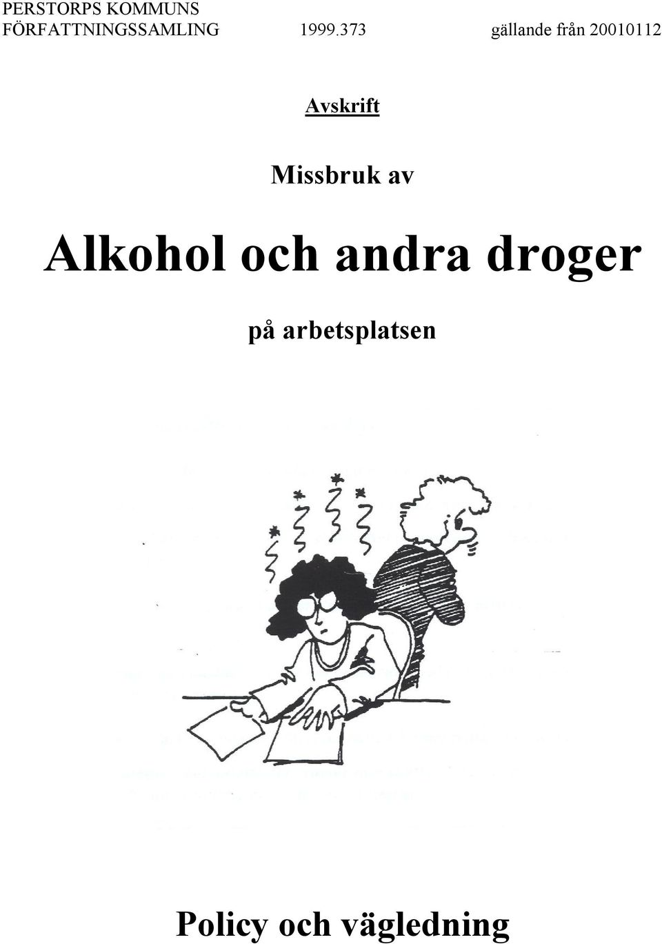 droger på