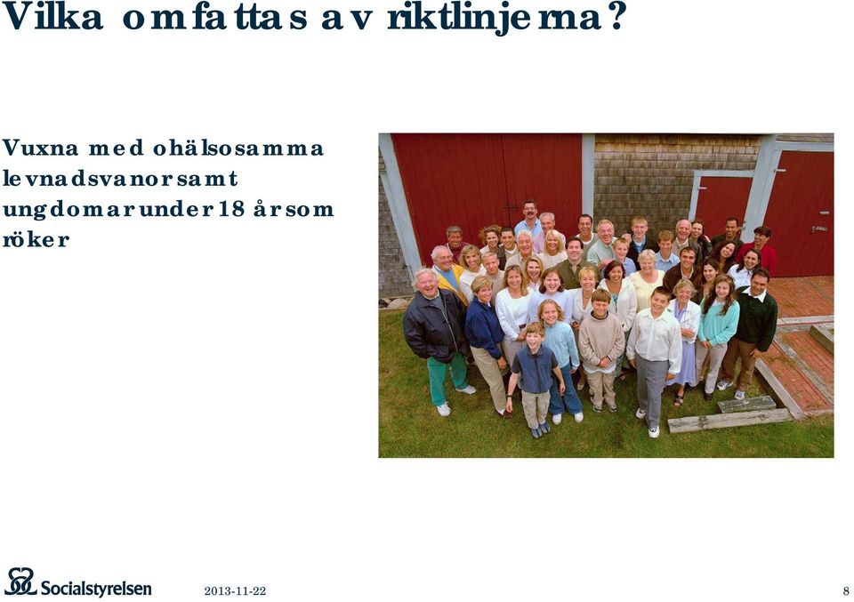 Vuxna med ohälsosamma