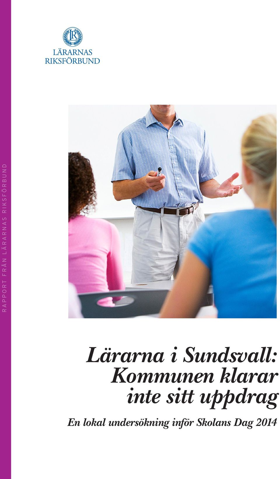 klarar inte sitt uppdrag En lokal