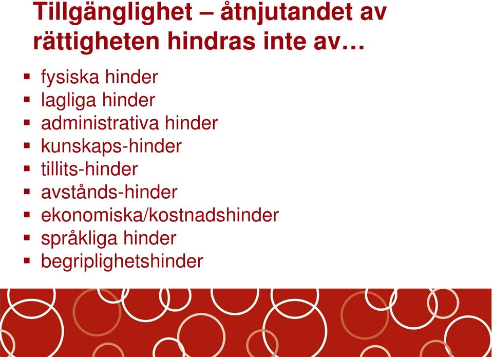 kunskaps-hinder tillits-hinder avstånds-hinder