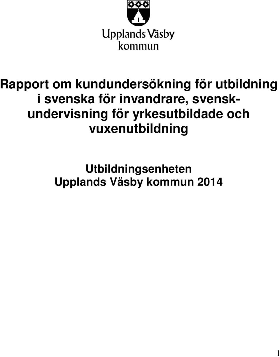 svenskundervisning för yrkesutbildade och