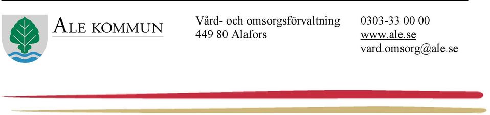 80 Alafors 0303-33 00