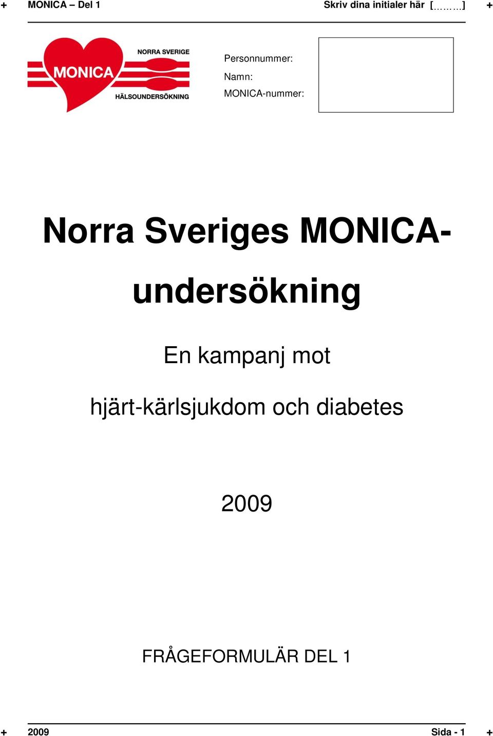 Sveriges MONICAundersökning En kampanj mot