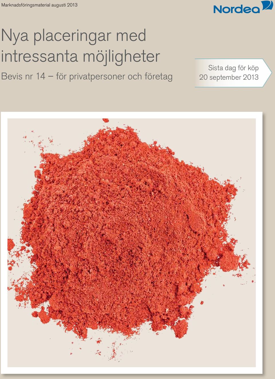 möjligheter Bevis nr 14 för