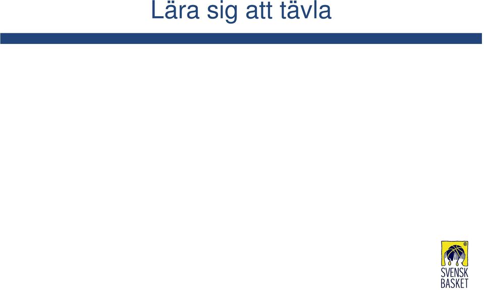 förlorat.