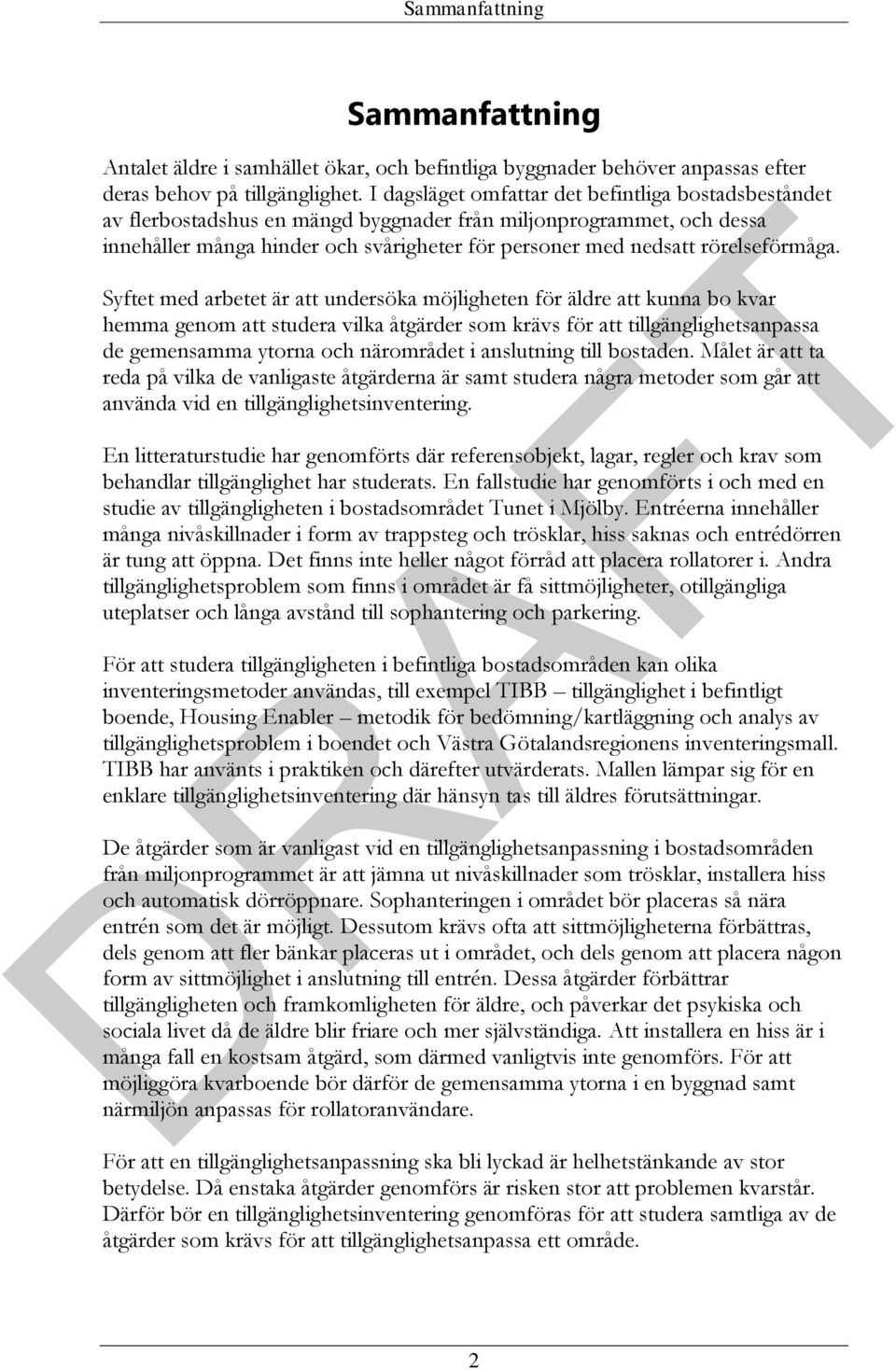 rörelseförmåga.