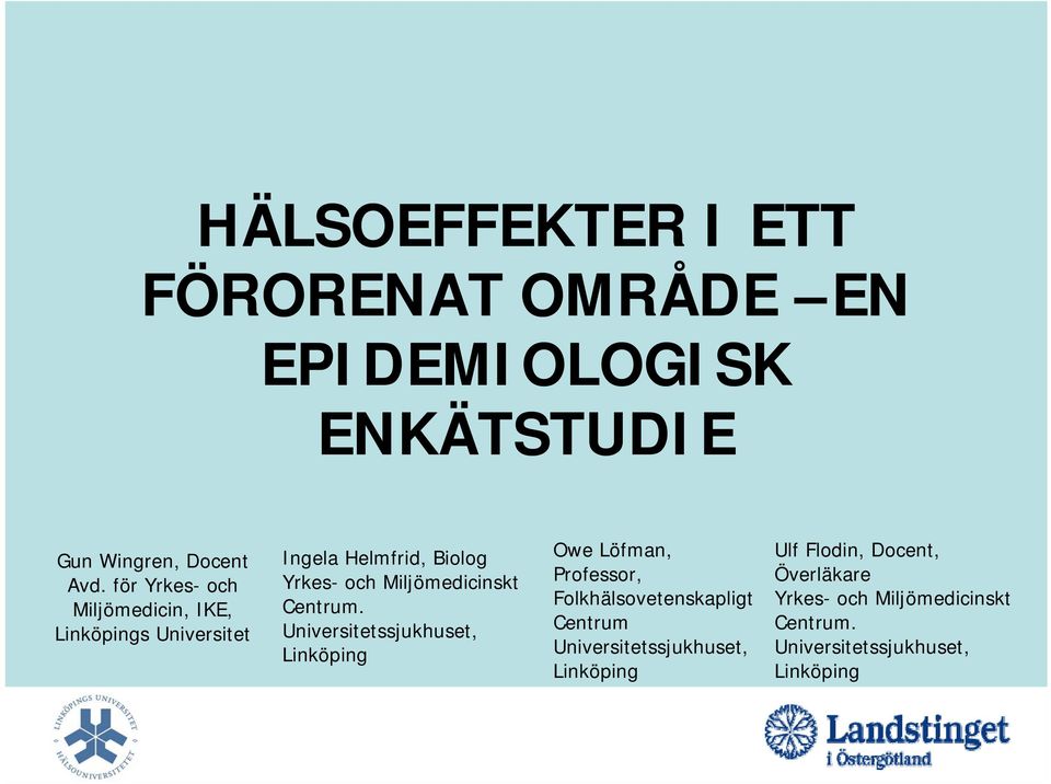 Miljömedicinskt Centrum.