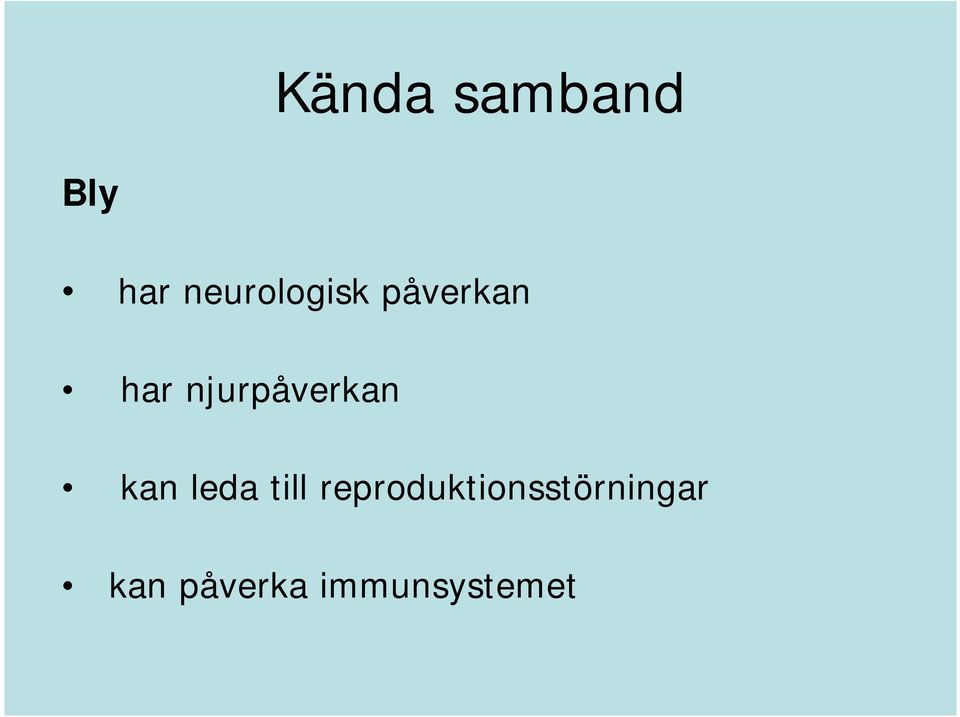 njurpåverkan kan leda till