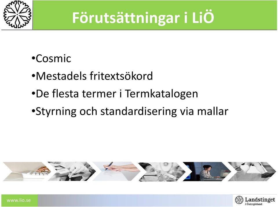 flesta termer i Termkatalogen
