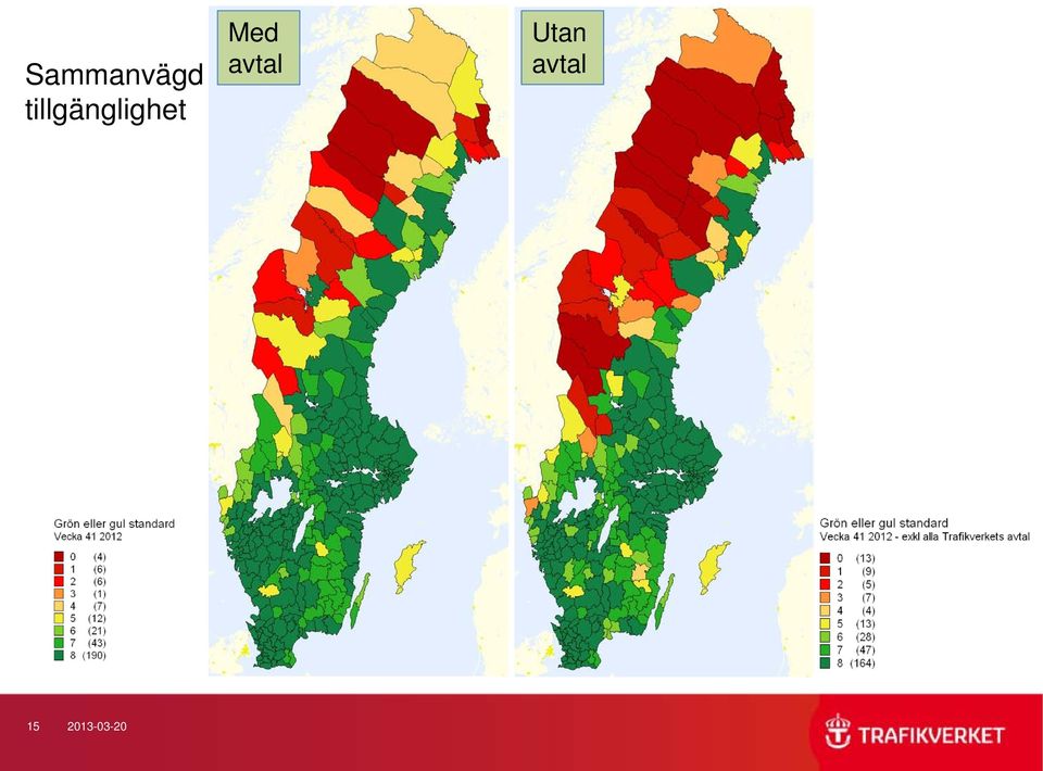 Med avtal Utan