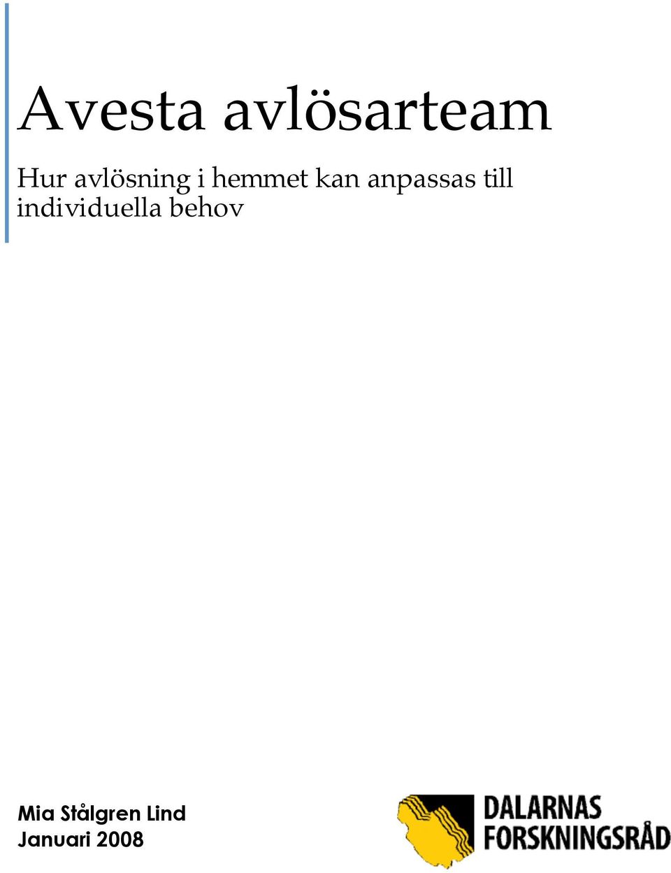 anpassas till individuella